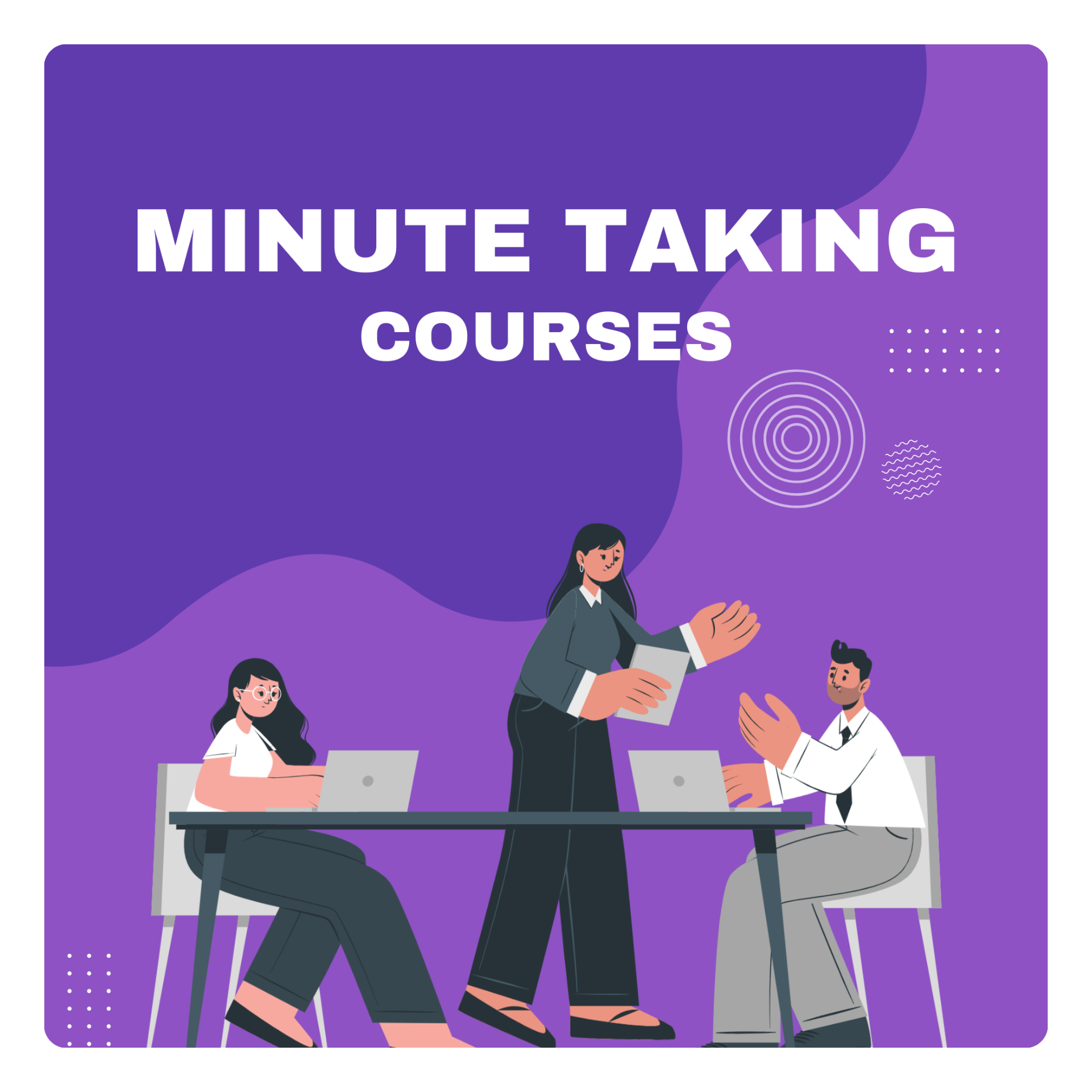 Minute taking courses